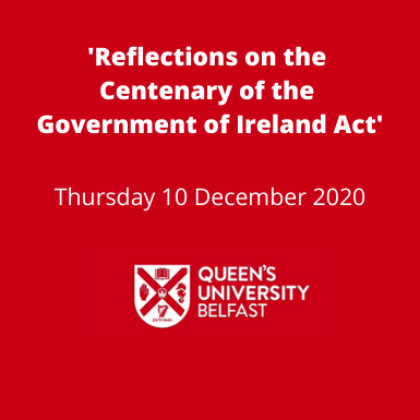 Reflections on the Centenary of the Government of Ireland Act